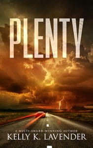 Cover of Plenty novel by Kelly K. Lavender