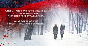 The image on the cover of Beautiful Evil Winter where a couple carrying a small child walk along a snowy pathway surrounded by trees with text that reads, "When an American couple boards a Russian-bound plane, they hope to adopt a baby boy. What can go wrong? Honestly, what won't go wrong?"
